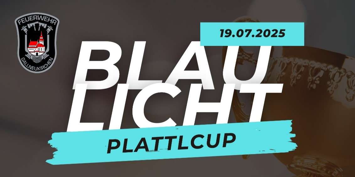 Save the Date - Blaulicht Plattlcup 2025